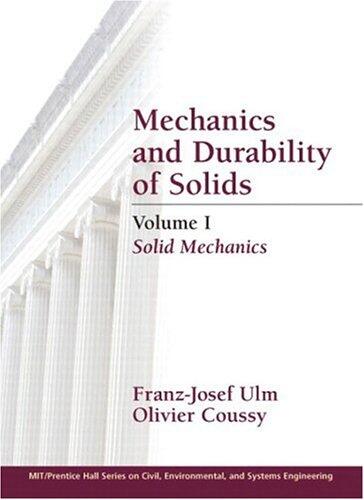 Mechanics and Durability of Solids (Volume I)
