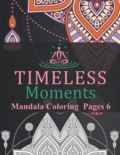 Timeless Moments Mandala Coloring Pages 6