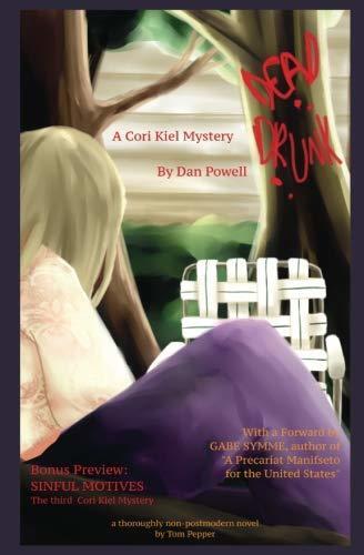 Dead Drunk: A Cori Kiel Mystery