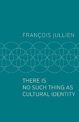 There Is No Such Thing as Cultural Identity