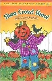 Shoo, Crow! Shoo!