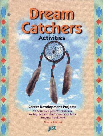 Dream Catchers: Developing Career and Educational Awareness