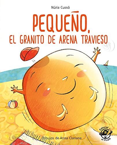 Pequeño, El Granito De Arena Travieso: En Letra MAYÚSCULA Y De Imprenta: Libros Para Niños De 5 y 6 Años