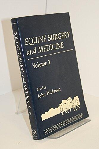 Equine Surgery & Medicine, Vol. 1