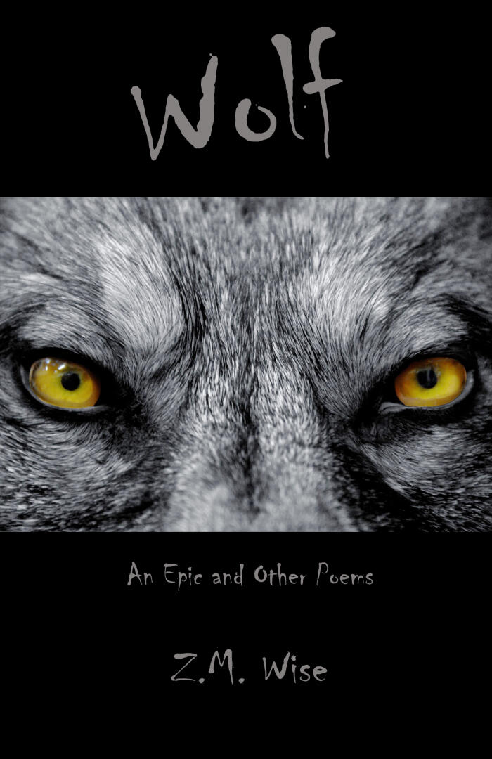 Wolf: An Epic and Other Poems