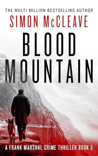 Blood Mountain: A Frank Marshal Crime Thriller
