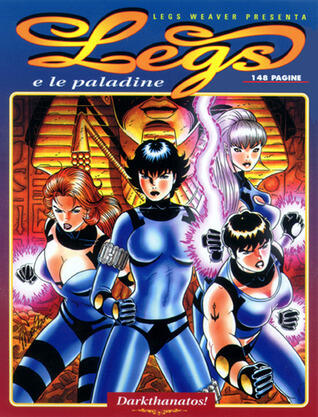 Legs e le Paladine n. 4: Darkthanatos!