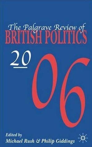 The Palgrave Review of British Politics 2006