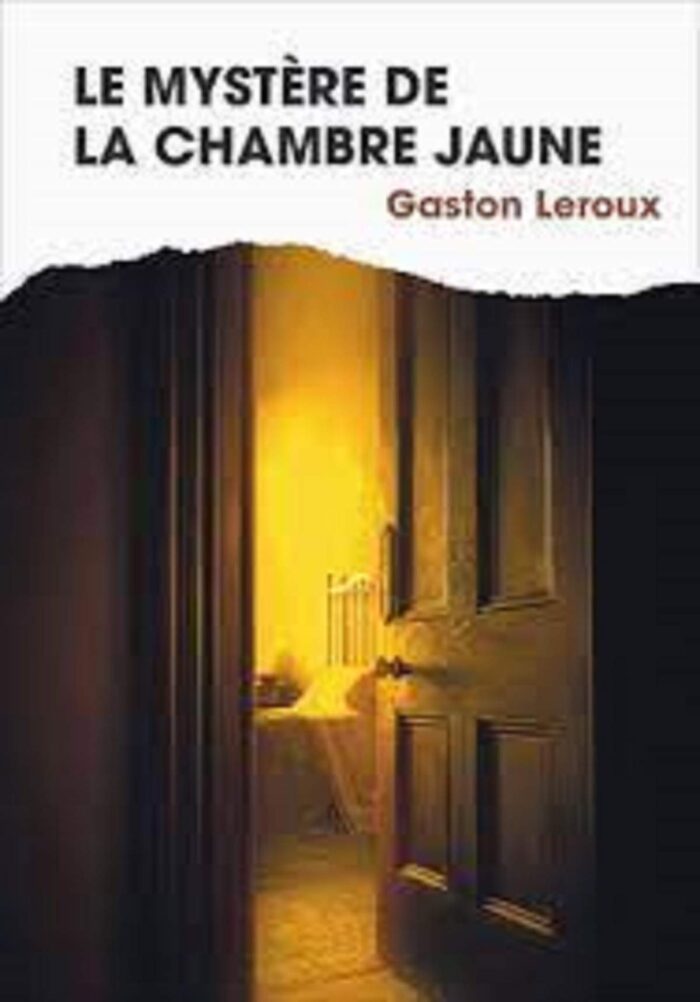 Le Mystère de la chambre jaune Annoté