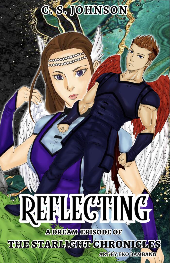 Reflecting: A Dream Episode of The Starlight Chronicles