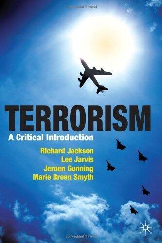 Terrorism: A Critical Introduction