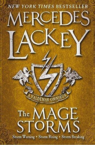 The Mage Storms (A Valdemar Omnibus) by Mercedes Lackey