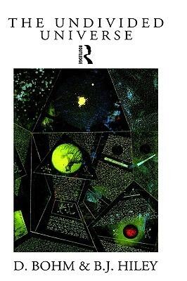 The Undivided Universe: An Ontological Interpretation of Quantum Theory
