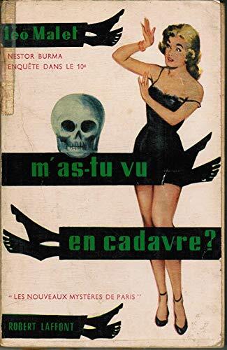 M'as-tu vu en cadavre ?
