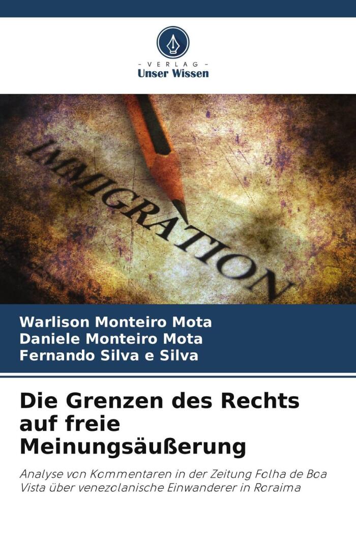 Die Grenzen des Rechts auf freie Meinungsäußerung: Analyse von Kommentaren in der Zeitung Folha de Boa Vista über venezolanische Einwanderer in Roraima