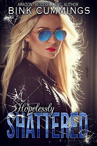 Hopelessly Shattered