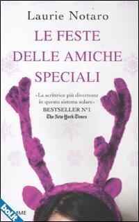 Le feste delle amiche speciali