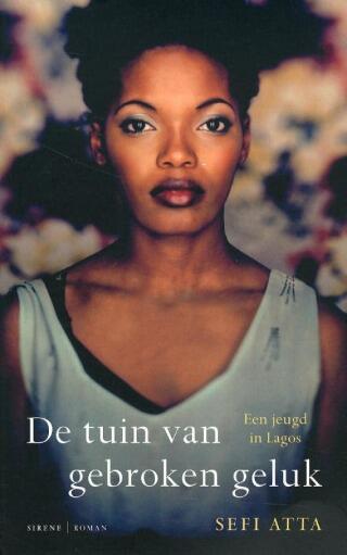 De tuin van gebroken geluk: Een jeugd in Lagos