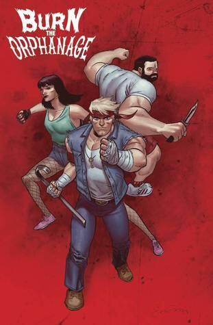 Burn the Orphanage Volume 1: Born to Lose