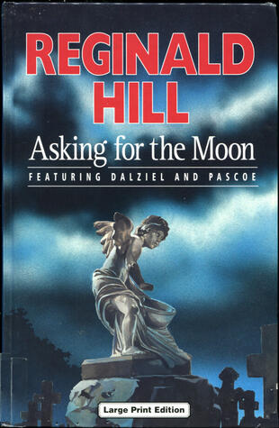 Asking For The Moon