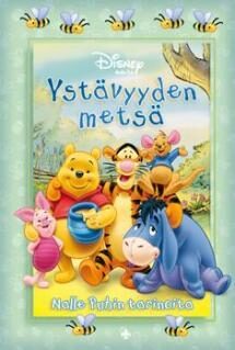 Ystävyyden metsä: Nalle Puhin tarinoita