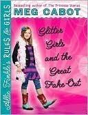 Glitter Girls and the Great Fake-Out