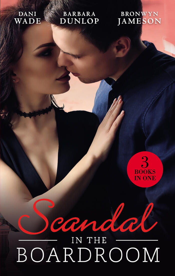 Scandal in the Boardroom: His by Design / The CEO's Accidental Bride / Vows & A Vengeful Groom