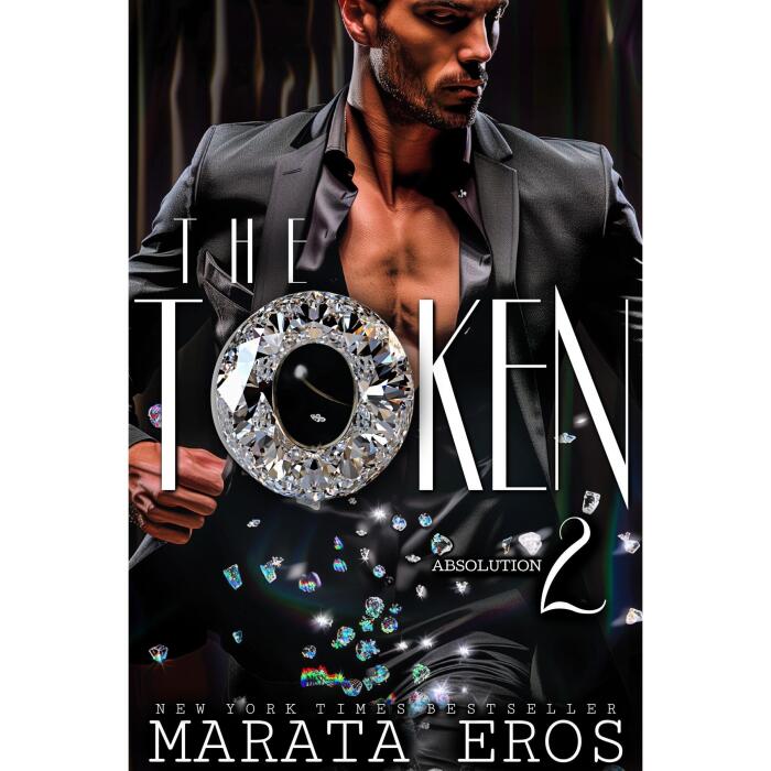 The Token 2 - Absolution: Dark Billionaire Romance • Twisted Power Games • Redemption through Ruin