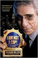 I Am Not a Cop!: A Novel