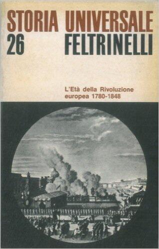 L'Età della Rivoluzione europea 1780-1848