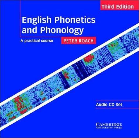 English Phonetics and Phonology Audio CDs (2): A Practical Course