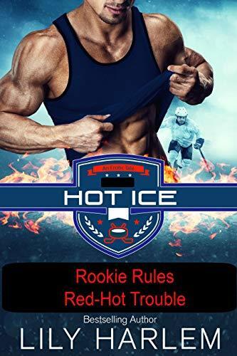 Rookie Rules, Red-Hot Trouble
