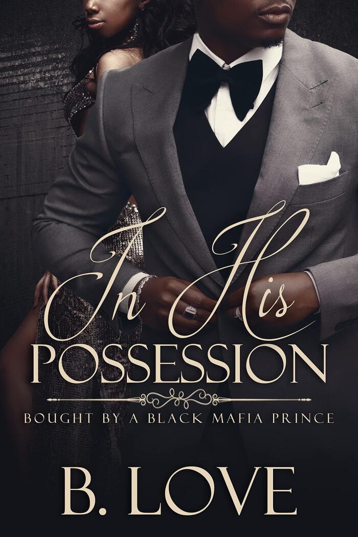 In His Possession: Bought by a Black Mafia Prince