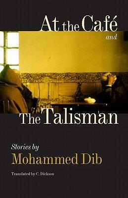 At the Café and The Talisman