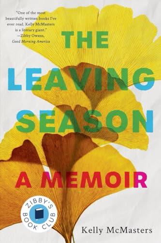 The Leaving Season (A Memoir)