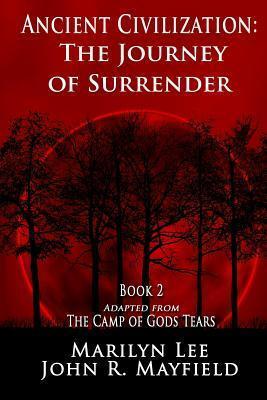 Ancient Civilization: The Journey of Surrender