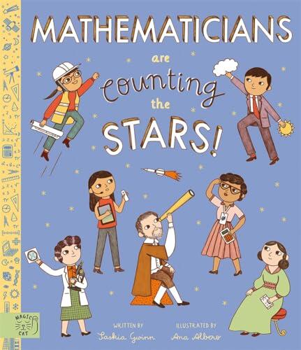 Magic Cat Publishing Mathematicians Are Counting the Stars (so who is searching for aliens?).