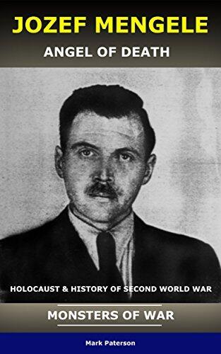 Josef Mengele - Angel of Death: Holocaust & History of Second World War