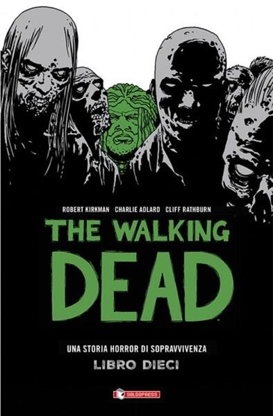 The Walking Dead - Libro dieci