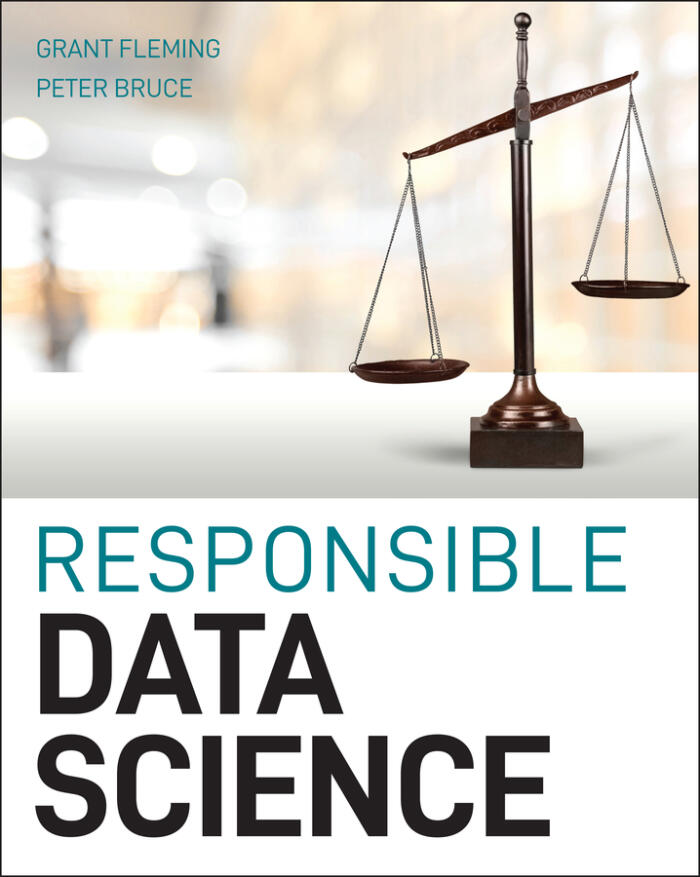 Responsible Data Science (Transparency and Fairness in Algorithms)