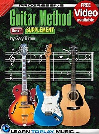 Progressive Guitar Method - Book 1 Supplement: Teach Yourself How to Play Guitar