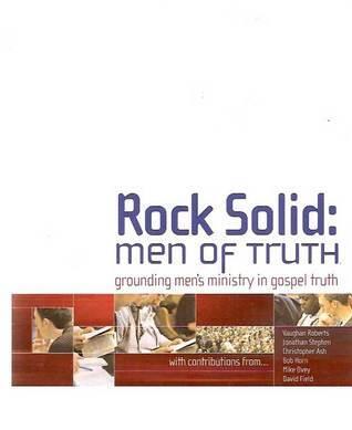 Rock Solid: Men of Truth