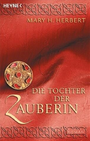 Die Tochter der Zauberin