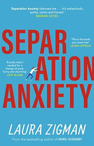 Separation Anxiety: Exactly What I Needed for a Change of Pace, Funny and Charming