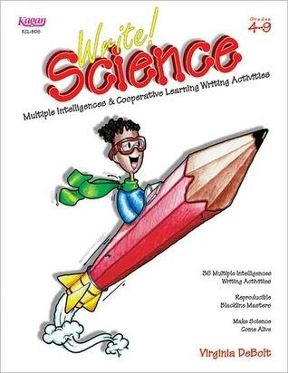 Write! Science: MI & Cooperative Learning Activities, Grades 4-9
