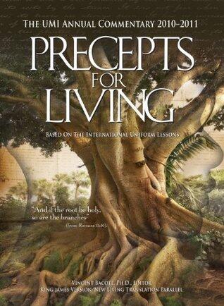 Precepts for Living (2010-2011) Annual Commentary