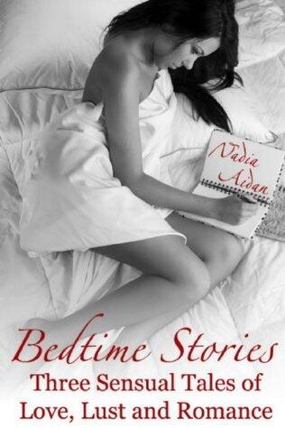 Bedtime Stories, Volume 1: Erotic Tales of Love, Lust, and Romance
