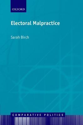 Electoral Malpractice