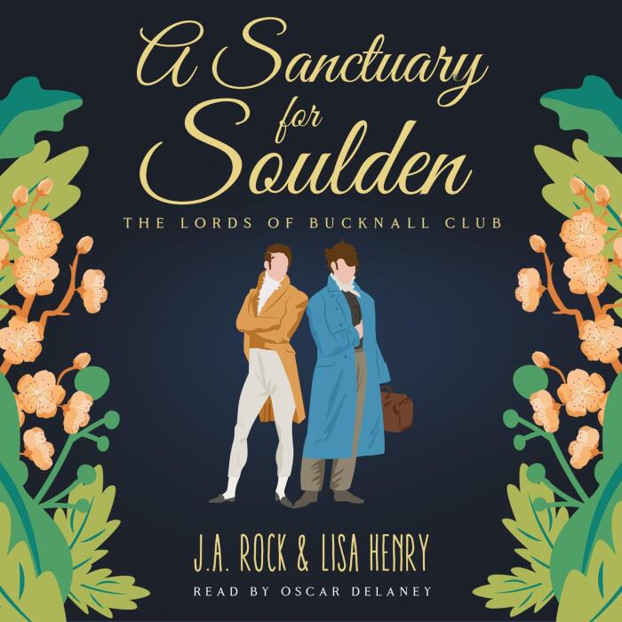 A Sanctuary for Soulden: The Lords of Bucknall Club, Book 4