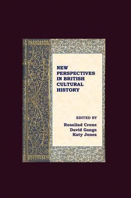 New Perspectives in British Cultural History